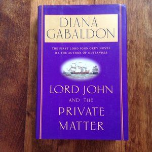Diana Gabaldon - Lord John and the Private Matter